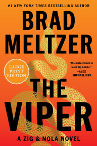 Title: The Viper: A Zig & Nola Novel, Author: Brad Meltzer