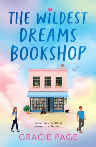 Title: The Wildest Dreams Bookshop, Author: Gracie Page