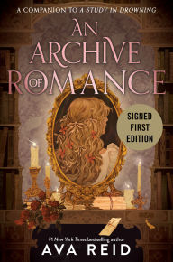 Title: An Archive of Romance (Signed Book), Author: Ava Reid