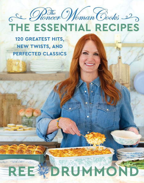 The Pioneer Woman Cooks-The Essential Recipes: 120 Greatest Hits, New Twists, and Perfected Classics (Signed Book)
