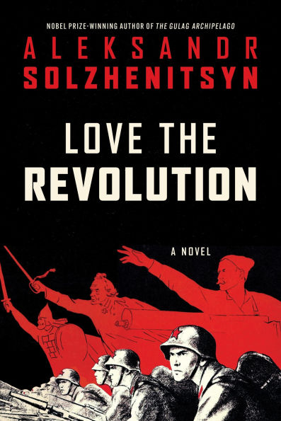 Love the Revolution: A Novel