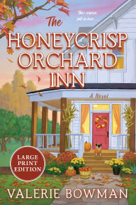 Title: The Honeycrisp Orchard Inn: A Novel, Author: Valerie Bowman