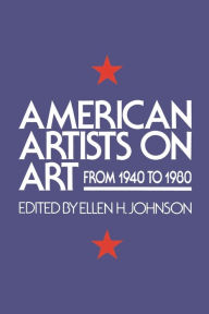 Title: American Artists On Art: From 1940 To 1980 / Edition 1, Author: Taylor and Francis