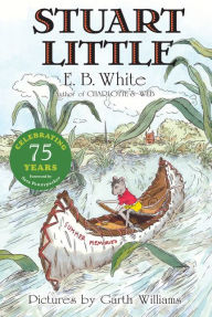 Title: Stuart Little (75th Anniversary Edition), Author: E. B. White