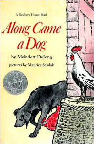 Title: Along Came a Dog, Author: Meindert DeJong