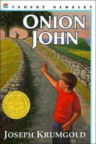 Title: Onion John: A Newbery Award Winner, Author: Joseph Krumgold