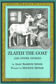 Title: Zlateh the Goat and Other Stories, Author: Isaac Bashevis Singer