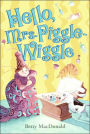 Hello, Mrs. Piggle-Wiggle