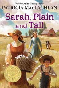 Title: Sarah, Plain and Tall, Author: Patricia MacLachlan