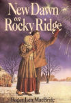 Alternative view 2 of New Dawn on Rocky Ridge (Little House Series: The Rose Years)