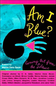 Title: Am I Blue?: Coming Out from the Silence, Author: Marion Dane Bauer