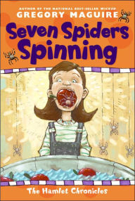 Seven Spiders Spinning (Hamlet Chronicles Series #1)