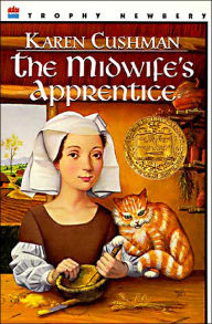 Title: The Midwife's Apprentice, Author: Karen Cushman