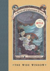 Title: The Wide Window: Book the Third (A Series of Unfortunate Events), Author: Lemony Snicket