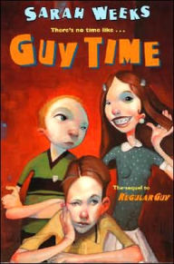 Title: Guy Time, Author: Sarah Weeks