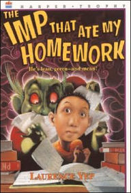 Title: Imp That Ate My Homework, Author: Laurence Yep