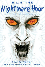 Title: Nightmare Hour: Time for Terror, Author: R. L. Stine