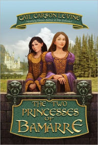 Title: The Two Princesses of Bamarre, Author: Gail Carson Levine