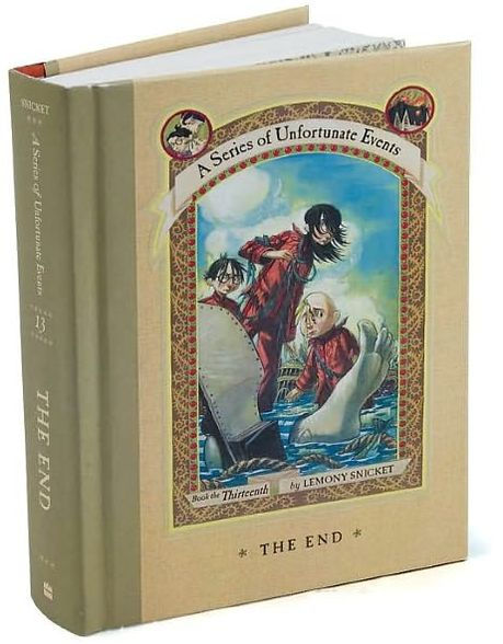 The End: Book the Thirteenth (A Series of Unfortunate Events)