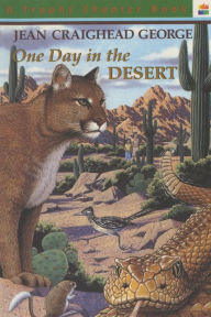 Title: One Day in the Desert, Author: Jean Craighead George