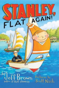 Title: Stanley, Flat Again! (Flat Stanley Series), Author: Jeff Brown