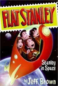 Title: Stanley in Space (Flat Stanley Series), Author: Jeff Brown