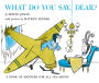 What Do You Say, Dear? (Caldecott Medal Honor Book)