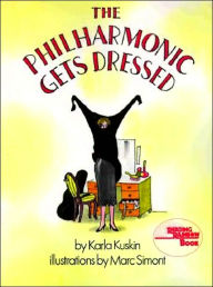 Title: The Philharmonic Gets Dressed, Author: Karla Kuskin