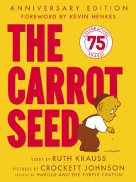 Pdf download new release books The Carrot Seed English version by Ruth Krauss, Crockett Johnson 9780060233501 RTF