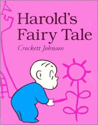 Title: Harold's Fairy Tale, Author: Crockett Johnson