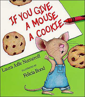 If You Give a Mouse a Cookie (Big Book)