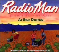 Title: Don Radio: Un Cuento En Ingles y Espanol, Author: Arthur Dorros