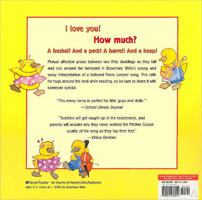 I Love You A Bushel Peck By Frank Loesser Rosemary Wells A Bushel Peck By Frank Loesser