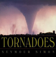 Title: Tornadoes, Author: Seymour Simon
