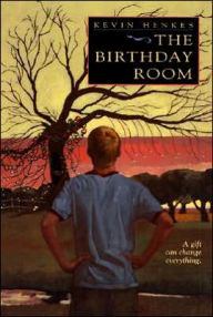Title: The Birthday Room, Author: Kevin Henkes