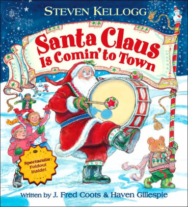 Santa Claus Is Comin To Townpaperback