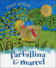 Title: Farfallina and Marcel, Author: Holly Keller