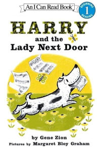 Title: Harry and the Lady Next Door, Author: Gene Zion