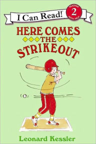 Title: Here Comes the Strikeout: (I Can Read Book Series: Level 2), Author: Leonard Kessler