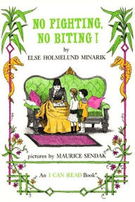 Title: No Fighting, No Biting! (I Can Read Book Series: Level 2), Author: Else Holmelund Minarik