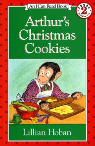 Title: Arthur's Christmas Cookies (I Can Read Book Series: Level 2), Author: Lillian Hoban