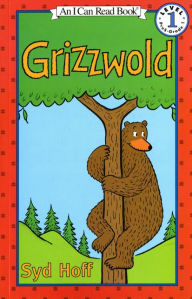 Title: Grizzwold (I Can Read Book Series: Level 1), Author: Syd Hoff