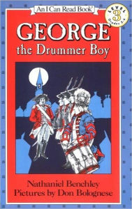 Title: George the Drummer Boy, Author: Nathaniel Benchley