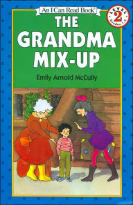 Title: The Grandma Mix-Up (I Can Read Book Series: Level 2), Author: Emily Arnold McCully