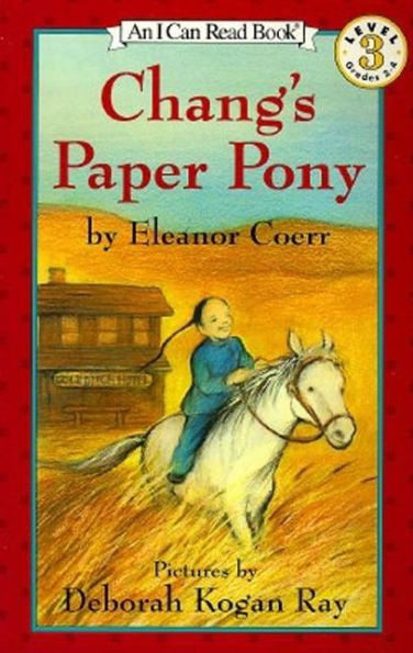 Chang's Paper Pony (I Can Read Book Series: Level 3)