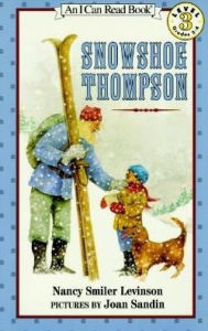 Title: Snowshoe Thompson (I Can Read Book Series: Level 3), Author: Nancy Smiler Levinson