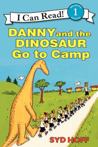 Title: Danny and the Dinosaur Go to Camp (I Can Read! Level 1 Series), Author: Syd Hoff