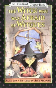 Title: The Witch Who Was Afraid of Witches (I Can Read Book 4 Series), Author: Alice Low