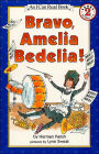 Bravo, Amelia Bedelia! (I Can Read Book 2 Series)