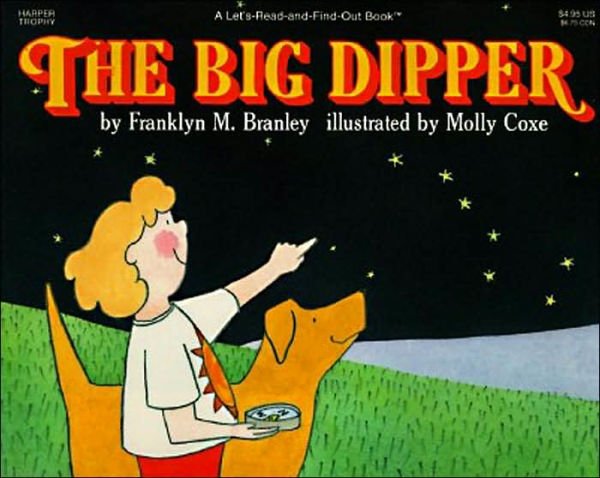 The Big Dipper (Let's-Read-and-Find-Out Science 1 Series)
